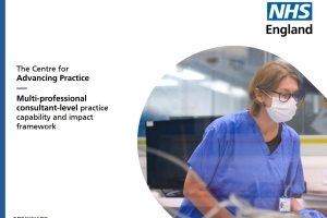 The Centre for Advancing Practice – Multi-professional consultant-level practice capability and impact framework.